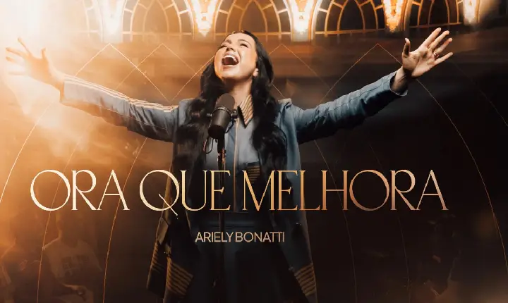 Ariely Bonatti lança sua primeira canção pela Graça Music, “Ora Que Melhora”