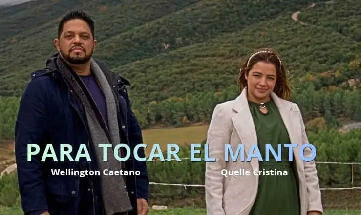 Wellington Caetano lança primeiro single em espanhol e clipe gravado na Espanha com participação de Quelle Cristina - Para Tocar El Manto