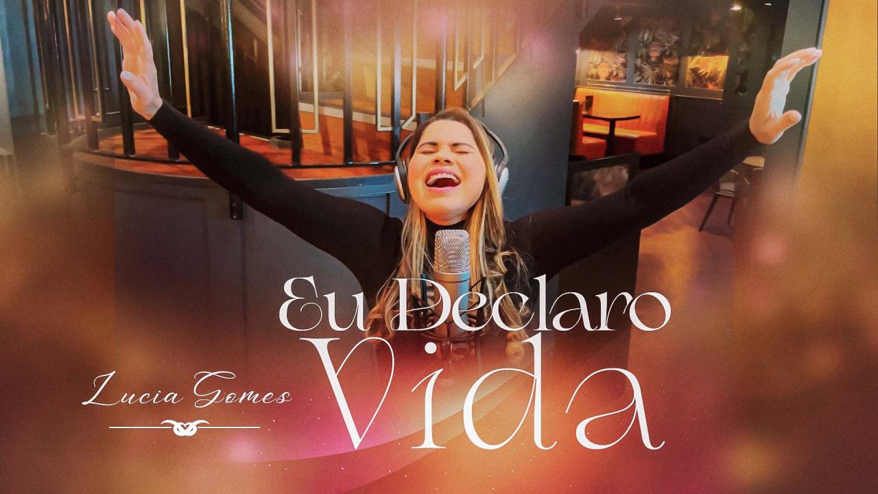 Após ter visão em sonho, cantora Lúcia Gomes lança o single “Eu Declaro Vida”