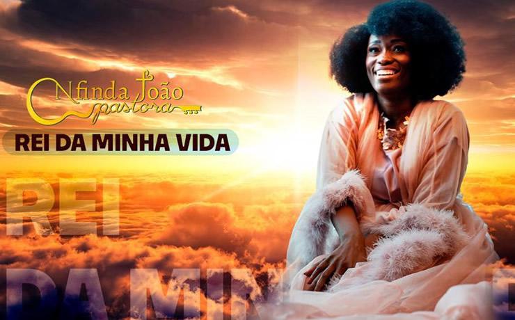 Pastora angolana Nfinda João lança clipe do seu novo single - Rei da Minha Vida
