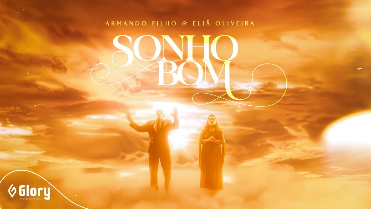 Armando Filho e Eliã Oliveira interpretam a canção “Sonho Bom”