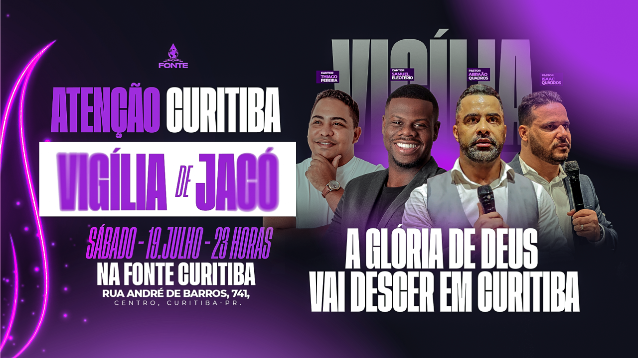 Vigília de Jacó em Curitiba: Um Encontro de Avivamento no Sul do Brasil