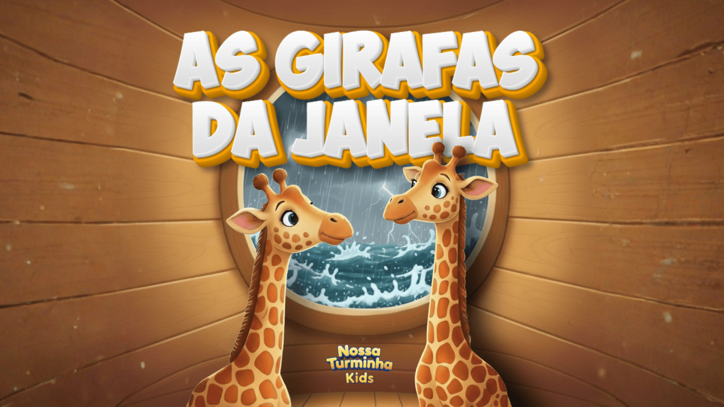 “As Girafas da Janela”: uma canção de esperança do projeto infantil Nossa Turminha Kids