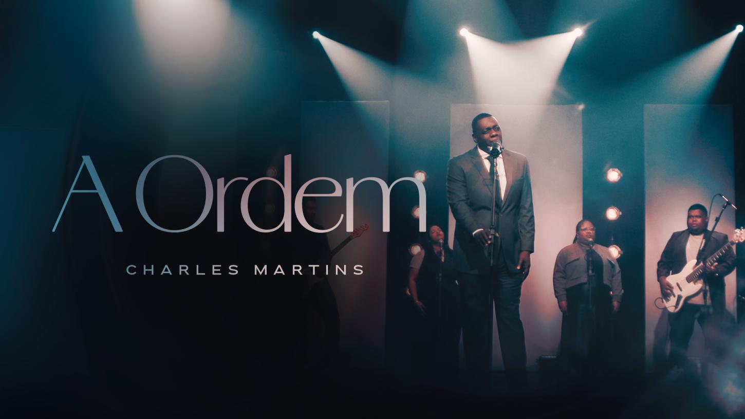 “A Ordem”: nova canção de Charles Martins destaca o agir de Deus no dia mau
